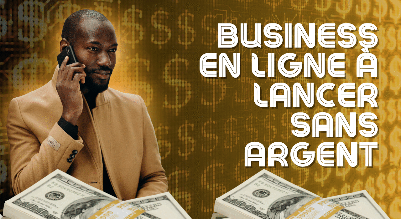 Jeune entrepreneur africain lançant un business en ligne sans argent en 2025