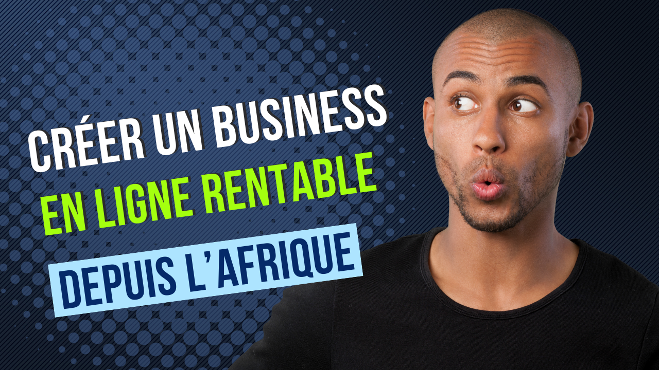 Jeune Africain créant un business en ligne rentable depuis son ordinateur en 2025